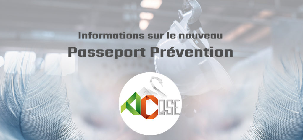 INFO passeport prévention - AC QSE, Angoulême, Charente Conseil et Formation en management de la Qualité, Santé Sécurité au travail et Environnement, en direction de la RSE